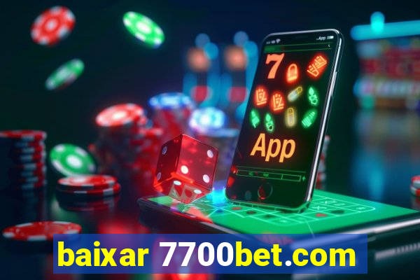 baixar 7700bet.com